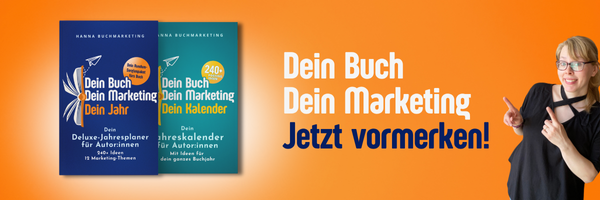 Zu sehen der flexible Jahresplaner für Autor:innen in der Basis-Version (mit 240 Content-Ideen, um wirklich Leser:innen zu erreichen) und der Deluxe-Version mit zusätzlich 12 Marketing-Themen über das Jahr verteilt. Hanna Buchmarketing zeigt auf die Worte: Mein Buch. Mein Marketing. Jetzt vormerken.<br />
Die Planer werden noch im Oktober veröffentlicht 