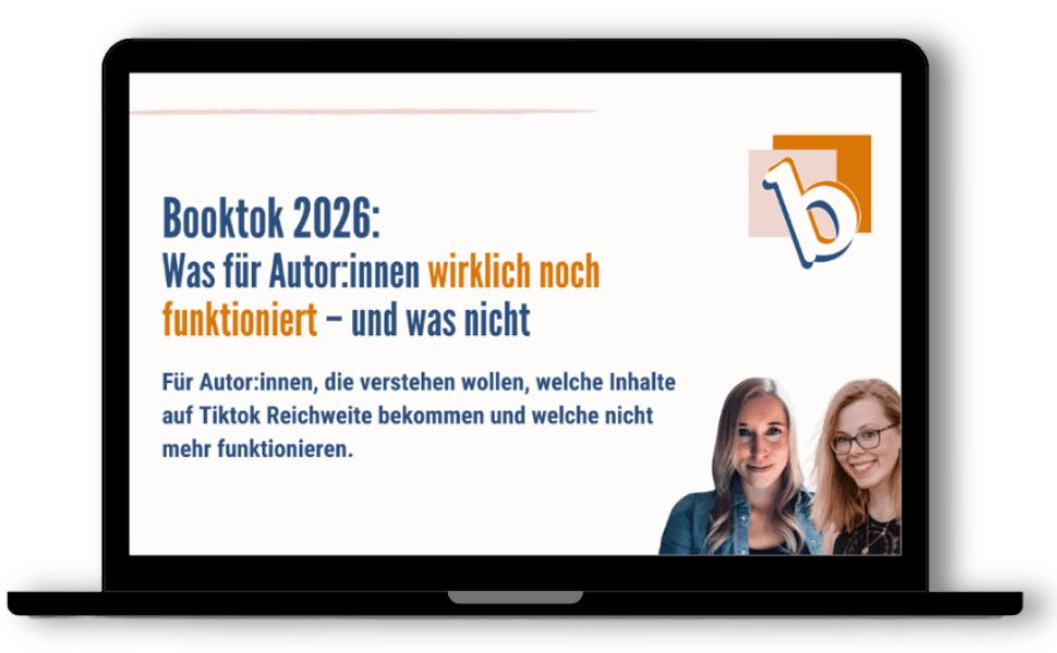 Bild von einem Laptop mit der Schrift: Booktok 2026: 
Was für Autor:innen wirklich noch funktioniert – und was nicht
Für Autor:innen, die verstehen wollen, welche Inhalte auf Tiktok Reichweite bekommen und welche nicht mehr funktionieren.