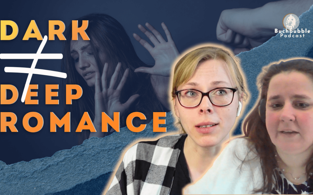 Deep Romance: Was ist das Genre? | Buchbubble Podcast